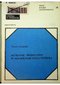Myślenie modelowe w socjologii Maxa Webera
