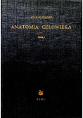 Anatomia człowieka Tom I Anatomia ogólna kości stawy i więzadła