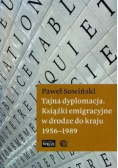 Tajna dyplomacja. Książki emigracyjne w drodze...