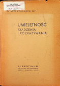 Umiejętność rządzenia i rozkazywania ok 1947 r.