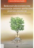 Rekonstrukcjonistyczne koncepcje zmiany społecznej poprzez edukację