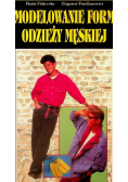Modelowanie form odzieży męskiej