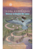 Emma wchodzi do lasu cz.3 Złoty Dąb i Pałac...