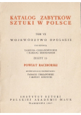 Katalog zabytków sztuki w Polsce Tom VI Powiat Raciborski