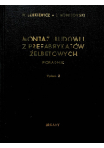 Montaż budowli z prefabrykatów żelbetowych Poradnik