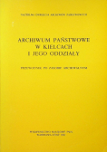 Archiwum Państwowe W Kielcach I Jego Oddziały
