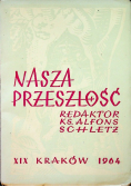 Nasza przeszłość nr XIX