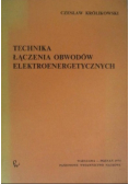 Technika łączenia obwodów elektroenergetycznych