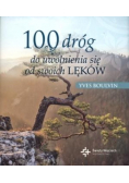 100 dróg do uwolnienia się od swoich lęków