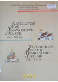 Katolicyzm w Rosji i prawosławie w Polsce