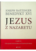 Jezus z Nazaretu Część 2 Od wjazdu do Jerozolimy do Zmartwychwstania