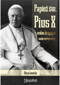 Papież św Pius X wobec kryzysu modernistycznego
