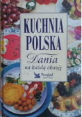 Kuchnia Polska. Dania na każdą okazję