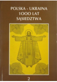 Polska  Ukraina 1000 lat sąsiedztwa