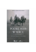 Polskę mam w sercu