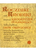 Roczniki czyli Kroniki sławnego Królestwa Polskiego Księga jedenasta