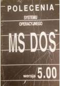 Polecenia systemu operacyjnego MS DOS 5 0