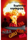 Szpiedzy szpiegują