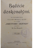 Bądźcie doskonałymi 1912 r.