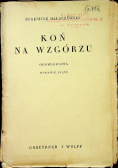 Koń na wzgórzu 1939 r