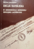 Akcja Katolicka w Archidiecezji Lwowskiej