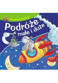 Bajki dla malucha - Podróże małe i duże