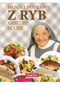Dania i potrawy z ryb Siostry Marii