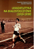 Lekkoatletyka na Białostocczyźnie