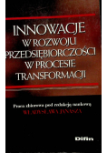 Innowacje w rozwoju przedsiębiorczości w procesie transformacji