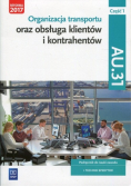 Organizacja transportu oraz obsługa klientów i kontrahentów AU . 31