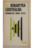 Semantyka leksykalna Synonimiczne środki języka