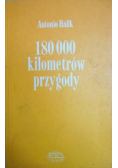 180 000 kilometrów przygody