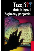Trzej detektywi Zaginiony pergamin