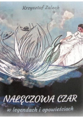 Nałęczowa czar w legendach i opowieściach