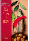 Czy wiesz co jesz?