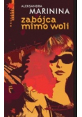 Zabójca mimo woli