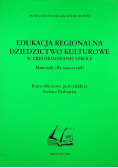Edukacja regionalna Dziedzictwo kulturowe