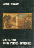 Generałowie wojny polsko - sowieckiej