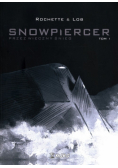 Snowpiercer Przez wieczny śnieg Tom 1
