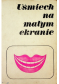 Uśmiech na małym ekranie