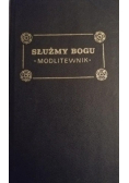 Służmy Bogu Modlitewnik