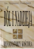 Ból i nadzieja reformatorzy kościoła
