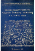 Stosunki międzywyznaniowe w Europie Środkowej i Wschodniej w XIV - XVII wieku