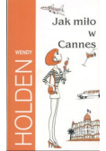 Jak miło w Cannes