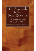 The Approach to the Social Question