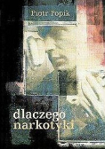 Dlaczego narkotyki