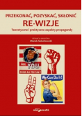 Przekonać pozyskać skłonić