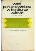 Wieś pańszczyźniana w literaturze polskiej w XV XIX
