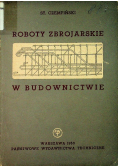 Roboty zbrojarskie w budownictwie