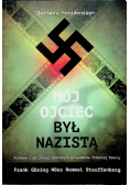 Mój ojciec był nazistą